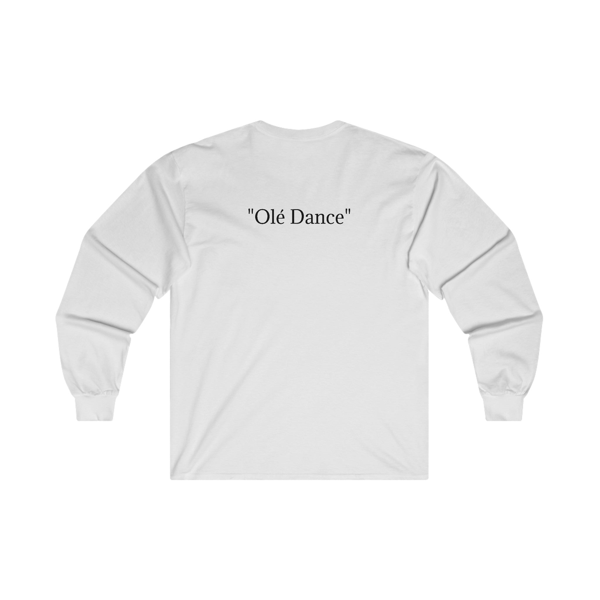 Olé Dance | Unisex Ultra Cotton Long Sleeve Tee